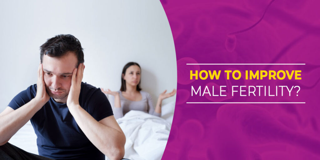 4 Effective Tips to Improve Male Fertility