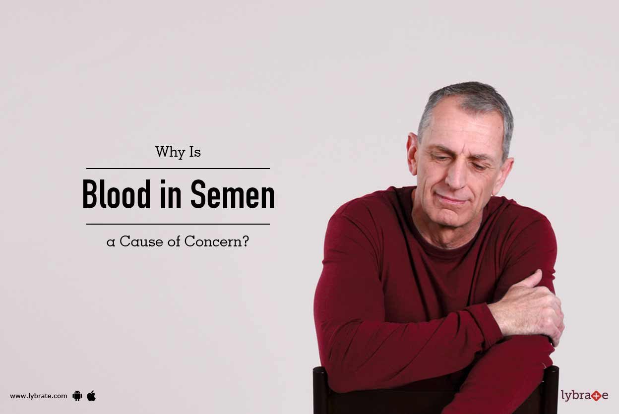 Blood in Semen in Men: Causes and When to See a Doctor